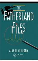 The Fatherland Files