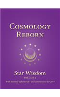 Cosmology Reborn: Star Wisdom
