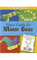 Paper Crafts for Mardi Gras
