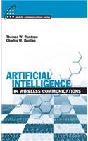 Artificial Intelligence in Wireless Communications