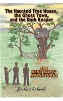 Haunted Tree House, the Ghost Town, and the Dark Reaper: The Kent Boys' Adventures(English)