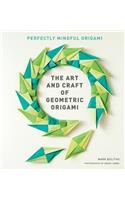 Art and Craft of Geometric Origami