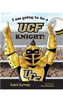 I Am Going to Be a Ucf Knight