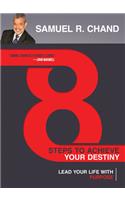 8 Steps to Achieve Your Destiny