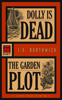 Dolly Is Dead / The Garden Plot