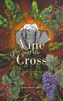 Vine and the Cross