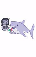 Notebook Daddy Shark Shirt Doo Doo Doo Fathers Day Gift Journal