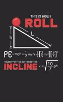 This is how I roll mgh = (1/2)mv^2