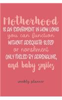 Motherhood - Weekly Planner