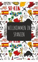 Willkommen in Spanien: 6x9 Reise Journal I Notizbuch mit Checklisten zum Ausfüllen I Perfektes Geschenk für den Trip nach Spanien für jeden Reisenden