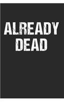 Already Dead
