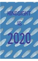 Hindsight is 2020