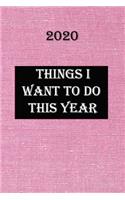 Things I Want to Do This Year