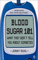 Blood Sugar 101