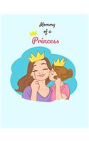 Mommy Of A Princess