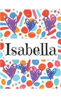 Isabella: Diario de nombres personalizado con papel rayado en blanco Cubra círculos y corazones de diseño