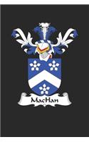 MacHan: MacHan Coat of Arms and Family Crest Notebook Journal (6 x 9 - 100 pages)