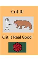 Crit it! Crit It Good