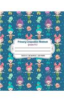 Primary Composition Notebook Grades K-2: Full Page Handwriting Practice Paper With Dashed Midline - Mermaid, Octopus and Bubbles Pattern