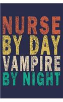 Nurse By Day Vampire By Night