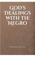 God's Dealings with the Negro