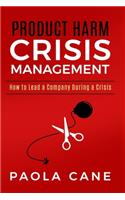 Product Harm Crisis Management