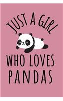 Just A Girl Who Loves Pandas
