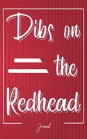 Dibs On The Redhead Journal