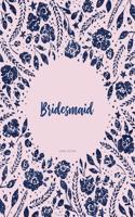 Bridesmaid Journal Notebook