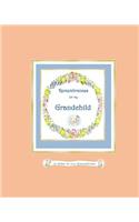 Remembrances for My Grandchild