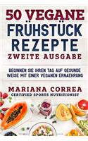 50 VEGANE FRUEHSTUECK REZEPTE ZWEiTE AUSGABE