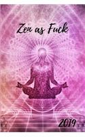 Zen as Fuck 2019