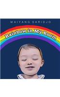 Rainbow in My Room