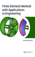 Finite Element Method with Applications in Engineering