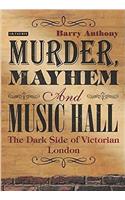 Murder, Mayhem and Music Hall