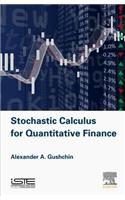 Stochastic Calculus for Quantitative Finance