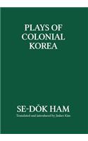 Plays of Colonial Korea