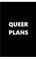 2019 Daily Planner Queer Plans Black White 384 Pages