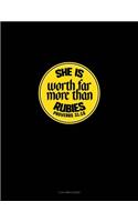 She Is Worth Far More Than Rubies - Proverbs 31: 10: 3 Column Ledger