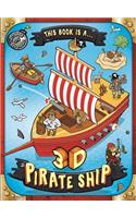This Book Is A . . . 3D Pirate Ship