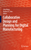 Collaborative Design and Planning for Digital Manufacturing