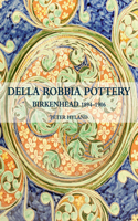 Della Robbia Pottery, Birkenhead, 1894-1906