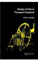 Design of Slurry Transport Systems