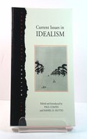 Current Issues in Idealism (Idealism S.)