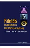 Materials Degradation and Its Control by Surface Engineering (2nd Edition)