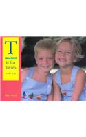 T Is for Twins