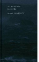 Shona Illingworth - the Watch Man. Balnakiel