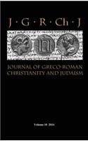 Journal of Greco-Roman Christianity and Judaism 10 (2014)