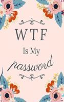 WTF Is My Password