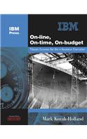 On-Line, On-Time, On-Budget